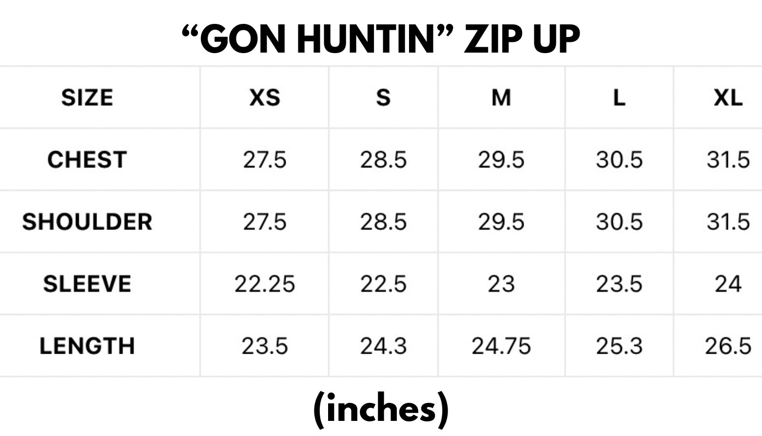 "GON HUNTIN" ZIP UP